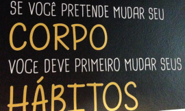 10 dicas para mudar seu corpo mudando hábitos de vida!
